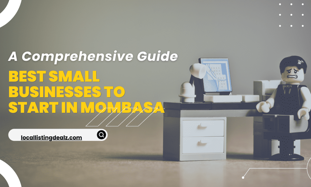 Best Small Businesses to Start in Mombasa