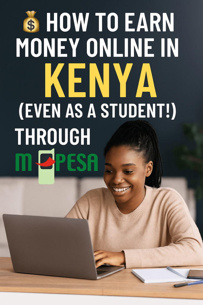 Earn Money Online in Kenya Through M-Pesa