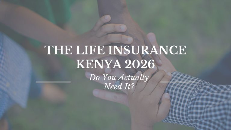 The Life Insurance Kenya 2026
