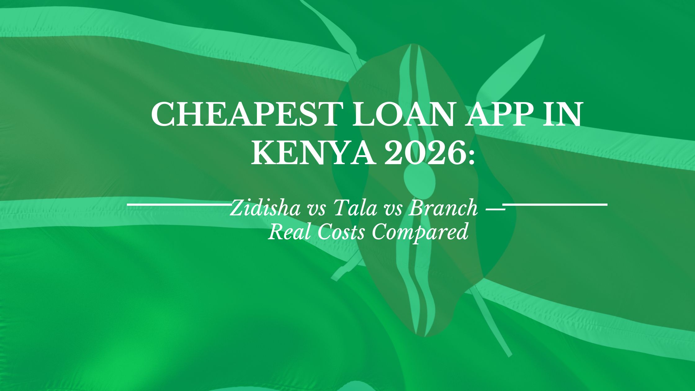 Cheapest Loan App in Kenya 2026