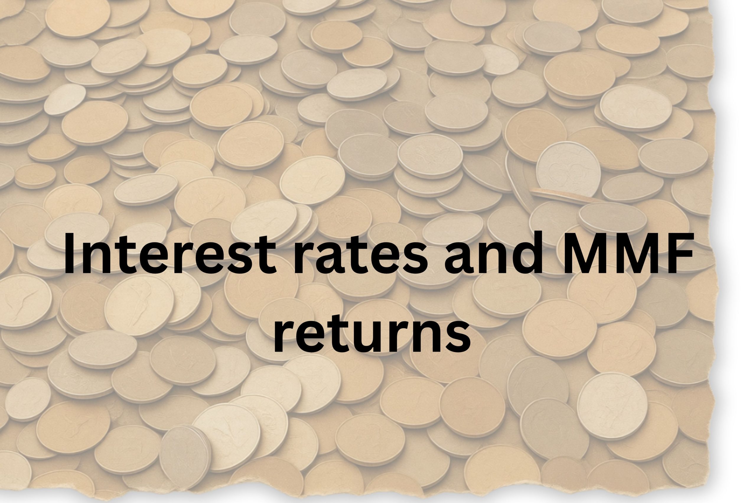 Interest rates and MMF returns